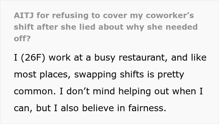 Text discusses a restaurant worker covering a coworker's shift due to a false excuse. Text discusses a restaurant worker covering a coworker's shift due to a false excuse.