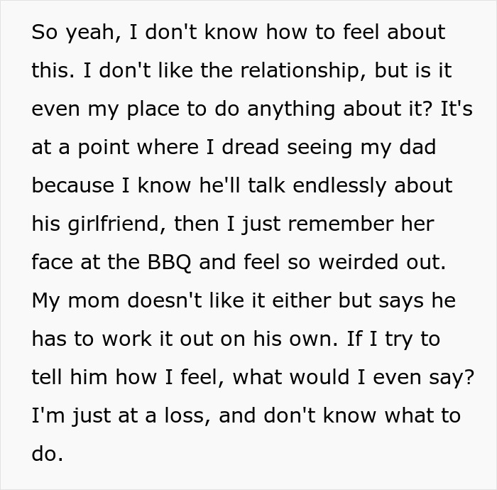Text discussing awkward feelings about dad's 23-year-old girlfriend and struggles with the situation. Text discussing awkward feelings about dad's 23-year-old girlfriend and struggles with the situation.