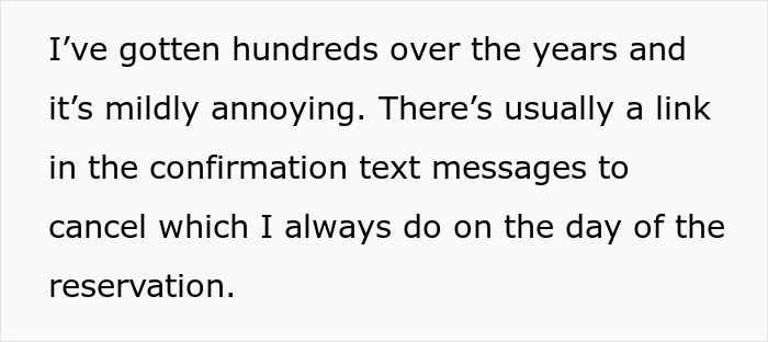 Text expressing annoyance over receiving reservation confirmations and canceling using a phone number. Text expressing annoyance over receiving reservation confirmations and canceling using a phone number.