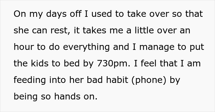 Text discussing father caring for children while wife rests, mentioning feeding into her phone habit. Text discussing father caring for children while wife rests, mentioning feeding into her phone habit.