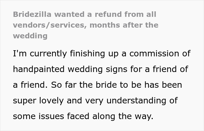 Text discussing a bridezilla seeking refunds months after her wedding, contrasted with a positive bride experience. Text discussing a bridezilla seeking refunds months after her wedding, contrasted with a positive bride experience.