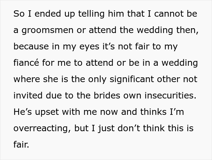 Text excerpt about a man declining a groomsman role after his fiancée is banned from a wedding. Text excerpt about a man declining a groomsman role after his fiancée is banned from a wedding.