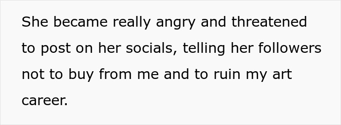 Text screenshot about an influencer threatening an artist's career on social media. Text screenshot about an influencer threatening an artist's career on social media.