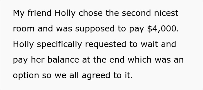 Text discussing a friend's choice of a $4,000 vacation room and delayed payment request. Text discussing a friend's choice of a $4,000 vacation room and delayed payment request.