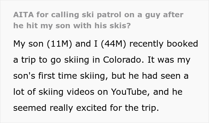 Text discussing a man reporting another to ski patrol after hitting an 11-year-old on a beginner ski trail. Text discussing a man reporting another to ski patrol after hitting an 11-year-old on a beginner ski trail.