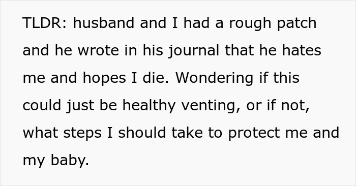 Text about husband’s journal detailing harmful thoughts, wife considers steps to protect herself and baby. Text about husband’s journal detailing harmful thoughts, wife considers steps to protect herself and baby.