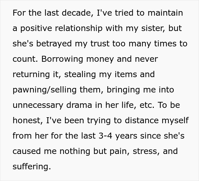 Text describing strained sister relationship and betrayal over the last decade. Text describing strained sister relationship and betrayal over the last decade.
