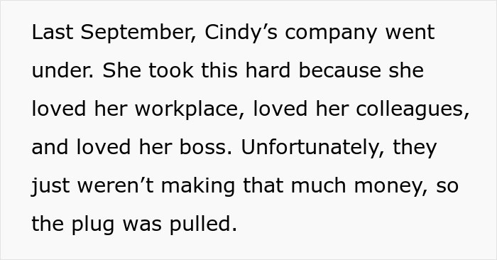Text describing Cindy's company closure and her emotional response. Text describing Cindy's company closure and her emotional response.