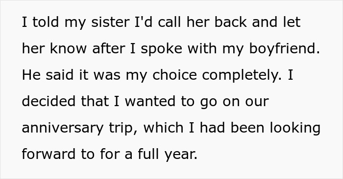 Text explaining decision about going on an anniversary trip despite sister's situation. Text explaining decision about going on an anniversary trip despite sister's situation.