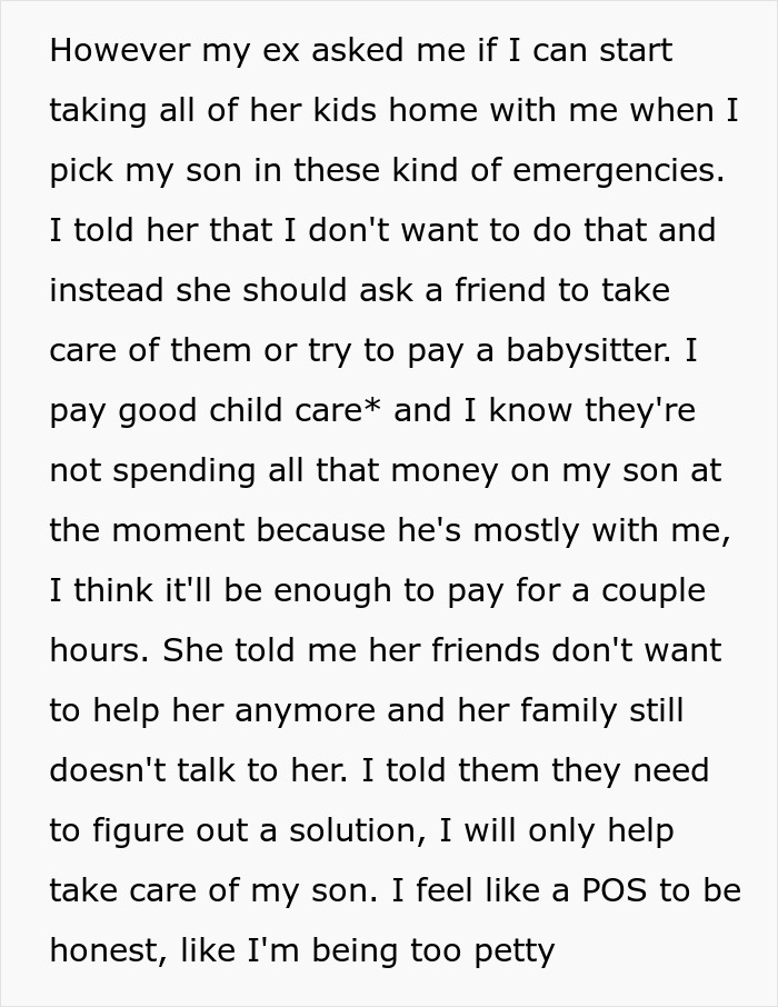 Text of a man explaining why he refuses to babysit his ex's kids during emergencies. Text of a man explaining why he refuses to babysit his ex's kids during emergencies.
