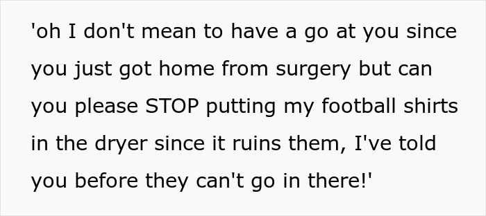 Text about laundry issue after surgery, highlighting frustration over putting football shirts in the dryer. Text about laundry issue after surgery, highlighting frustration over putting football shirts in the dryer.