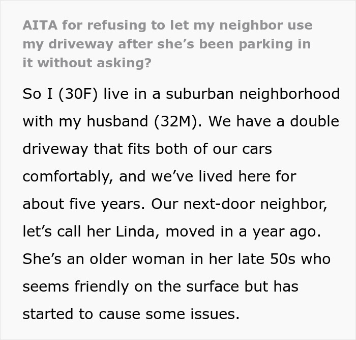 Text discussing neighbor parking car unauthorized, person living in a suburban neighborhood dealing with issues. Text discussing neighbor parking car unauthorized, person living in a suburban neighborhood dealing with issues.