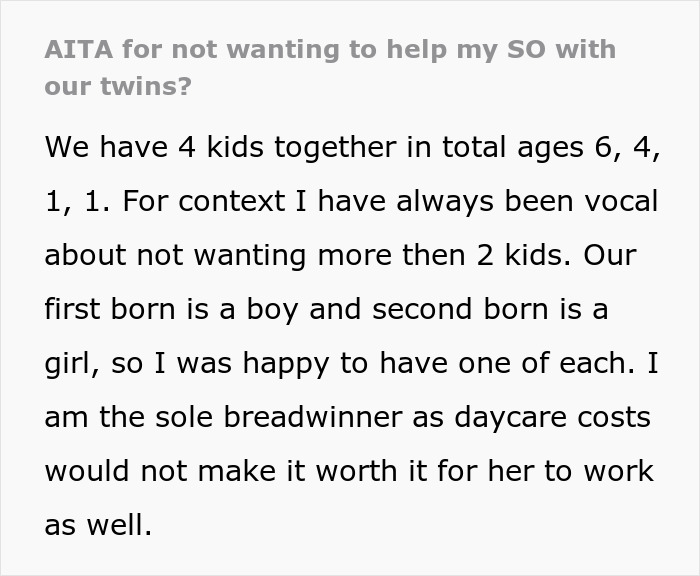 Text discussing a dad's refusal to help with newborn twins after his wife didn't allow a vasectomy. Text discussing a dad's refusal to help with newborn twins after his wife didn't allow a vasectomy.