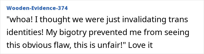 User comment on misgendering a senator, expressing irony about trans identities and bigotry. User comment on misgendering a senator, expressing irony about trans identities and bigotry.