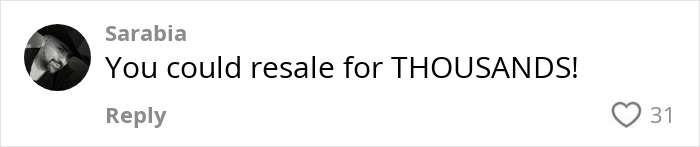 Comment from user saying, "You could resale for THOUSANDS!" about the famous wedding dress. Comment from user saying, "You could resale for THOUSANDS!" about the famous wedding dress.