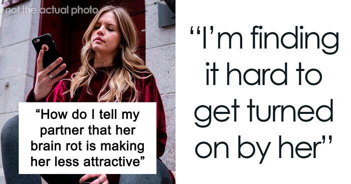 Man Can’t Find The Words To Tell His GF Her “Brain Rot” Language Is ...