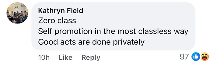 Social media comment criticizing self-promotion, stating "Zero class" and suggesting good acts are done privately. Social media comment criticizing self-promotion, stating "Zero class" and suggesting good acts are done privately.