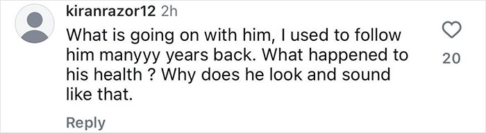 Comment expressing concern for a celebrity's health, questioning changes in their appearance and well-being. Comment expressing concern for a celebrity's health, questioning changes in their appearance and well-being.
