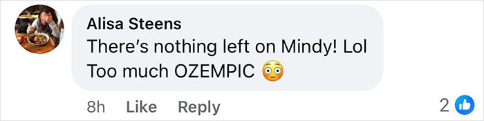 Comment about Mindy Kaling, mentioning weight loss and Ozempic, with two likes. Comment about Mindy Kaling, mentioning weight loss and Ozempic, with two likes.