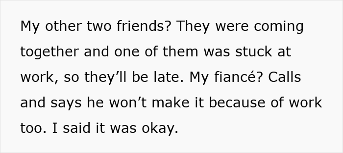 Text conversation about friends and fiancé being late or unable to attend a dinner, with reasons given. Text conversation about friends and fiancé being late or unable to attend a dinner, with reasons given.
