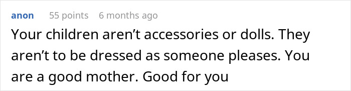 Comment supporting a woman's choice to dress twins differently. Comment supporting a woman's choice to dress twins differently.