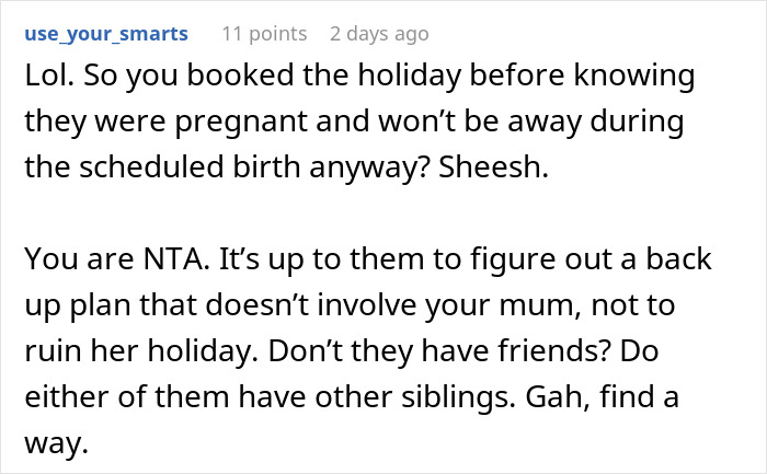 Reddit comment about a mom not canceling her cruise, discussing backup plans for an early birth without involving her. Reddit comment about a mom not canceling her cruise, discussing backup plans for an early birth without involving her.