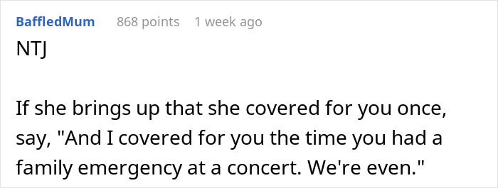 Text exchange discussing covering a work shift and a concert instead of an emergency. Text exchange discussing covering a work shift and a concert instead of an emergency.