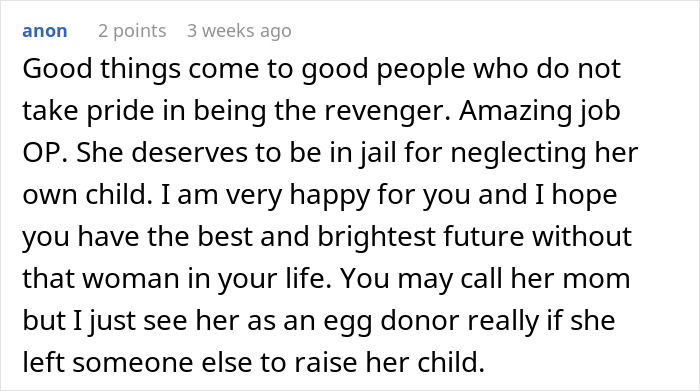 Text comment about a teen dealing with a horrible mother, praising a stranger's revenge on her behalf. Text comment about a teen dealing with a horrible mother, praising a stranger's revenge on her behalf.