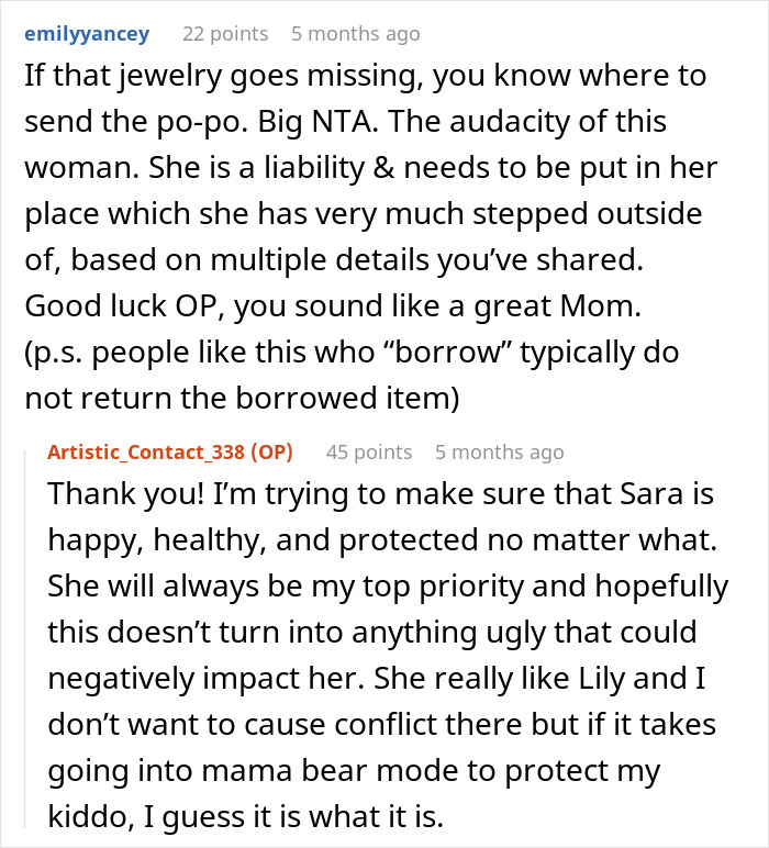 Reddit comments discussing a woman's demand for jewelry from her boyfriend's stepdaughter and the mother's refusal. Reddit comments discussing a woman's demand for jewelry from her boyfriend's stepdaughter and the mother's refusal.