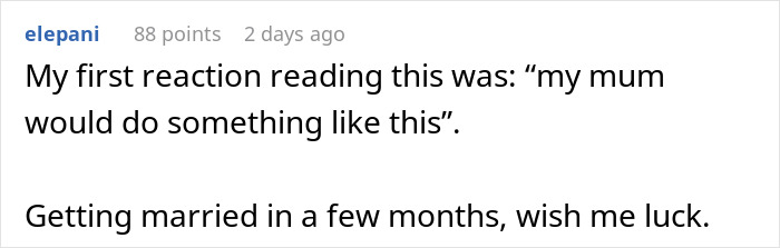 Reddit comment about MIL's attention-seeking behavior, mentioning an upcoming wedding. Reddit comment about MIL's attention-seeking behavior, mentioning an upcoming wedding.