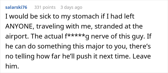 Comment criticizing a man for leaving his girlfriend stranded at the airport to save $30. Comment criticizing a man for leaving his girlfriend stranded at the airport to save $30.