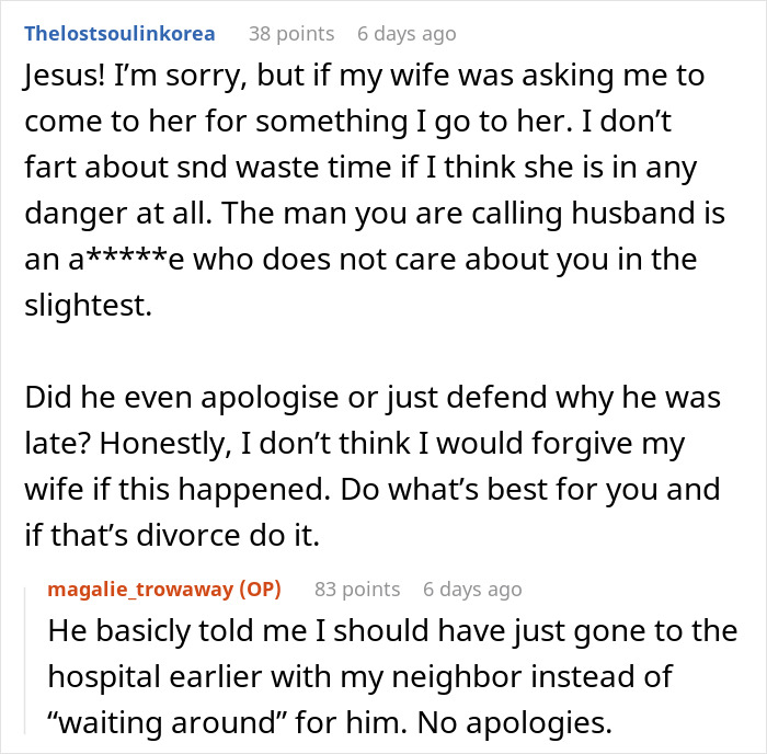 Reddit comments discussing a husband's lack of urgency after wife's SOS call, affecting marriage. Reddit comments discussing a husband's lack of urgency after wife's SOS call, affecting marriage.