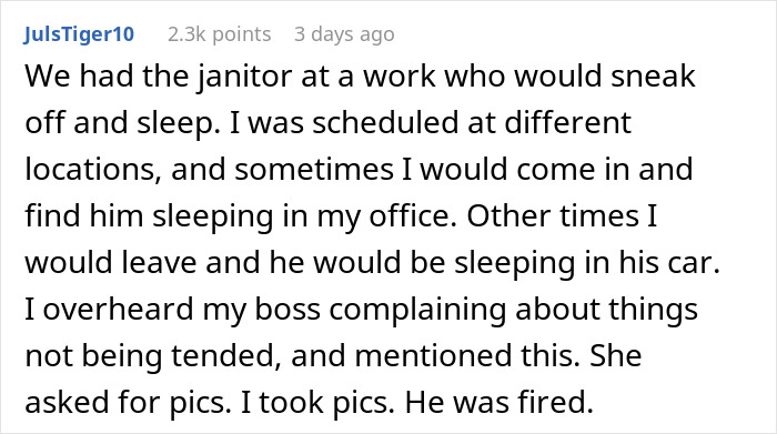 Reddit comment about a janitor fired for sleeping on the job due to coworker's report. Reddit comment about a janitor fired for sleeping on the job due to coworker's report.