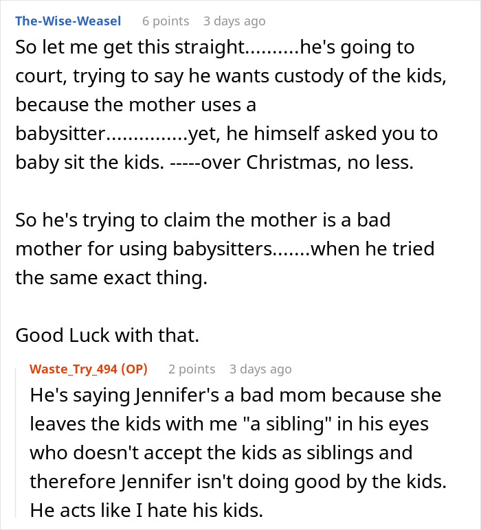 Text exchange discussing custody issue over babysitting arrangements involving dad's ex and his girlfriend's kids. Text exchange discussing custody issue over babysitting arrangements involving dad's ex and his girlfriend's kids.