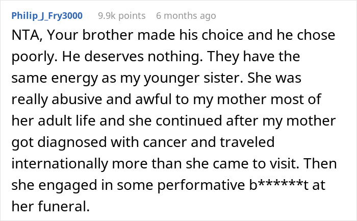 Reddit comment discussing a brother's choice and treatment towards their mother. Reddit comment discussing a brother's choice and treatment towards their mother.