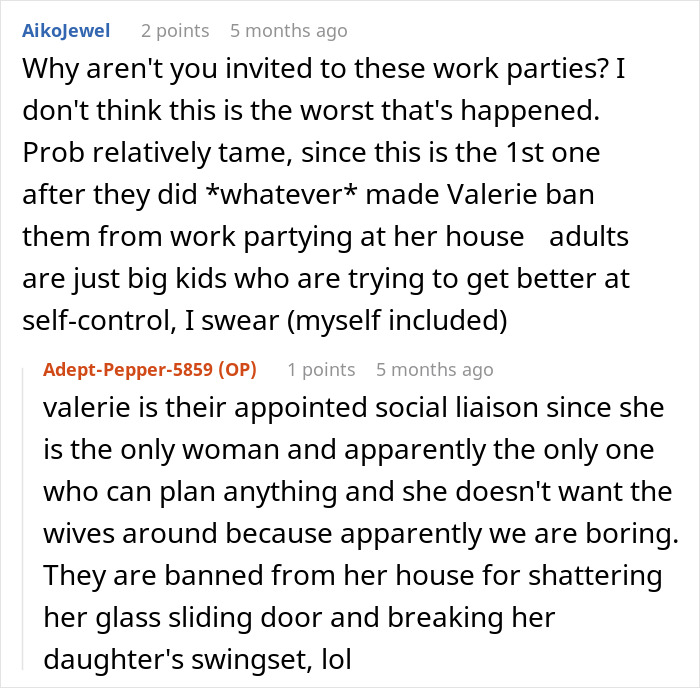 Comments about a husband's coworkers causing trouble at a party, with mentions of social dynamics and broken items. Comments about a husband's coworkers causing trouble at a party, with mentions of social dynamics and broken items.