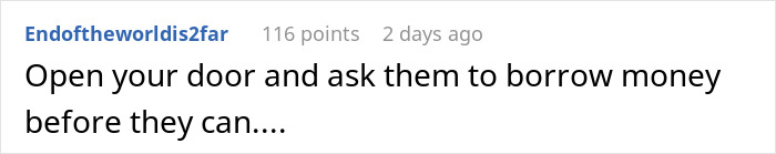Reddit comment humorously suggests borrowing money before neighbors do, referencing package delivery scenario. Reddit comment humorously suggests borrowing money before neighbors do, referencing package delivery scenario.