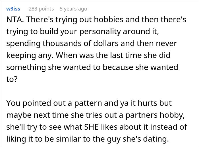 Text comment discussing a woman who copies her boyfriend's hobbies, with advice to find her own interests. Text comment discussing a woman who copies her boyfriend's hobbies, with advice to find her own interests.