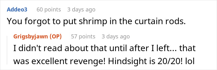 Reddit comments discussing creative revenge ideas during a woman's move out. Reddit comments discussing creative revenge ideas during a woman's move out.