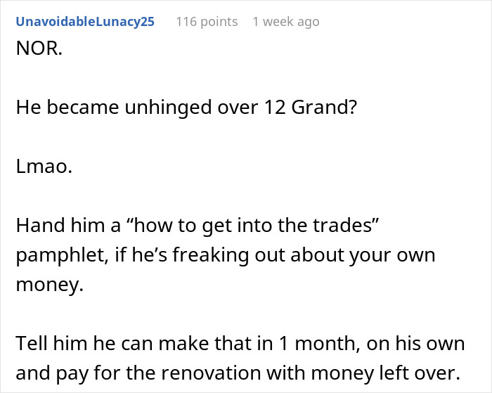 Comment criticizing boyfriend's reaction to woman's inheritance, suggests he’s unhinged over money. Comment criticizing boyfriend's reaction to woman's inheritance, suggests he’s unhinged over money.