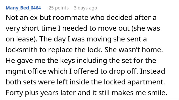 Comment recounting a move-out story involving locks, keys, and a roommate. Comment recounting a move-out story involving locks, keys, and a roommate.