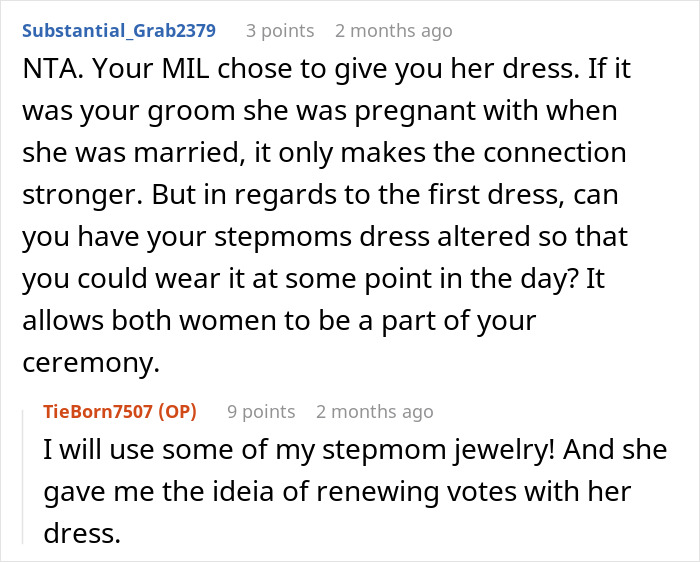 Reddit comments discussing a pregnant bride wearing her MIL's wedding dress, with suggestions on incorporating stepmom's jewelry. Reddit comments discussing a pregnant bride wearing her MIL's wedding dress, with suggestions on incorporating stepmom's jewelry.