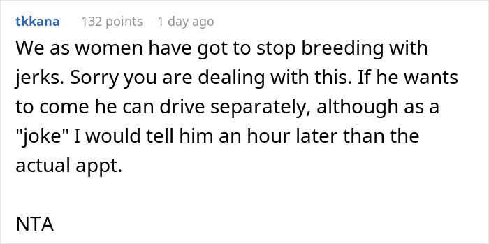 Comment expressing frustration about a man bothering his wife at pregnancy appointments. Comment expressing frustration about a man bothering his wife at pregnancy appointments.