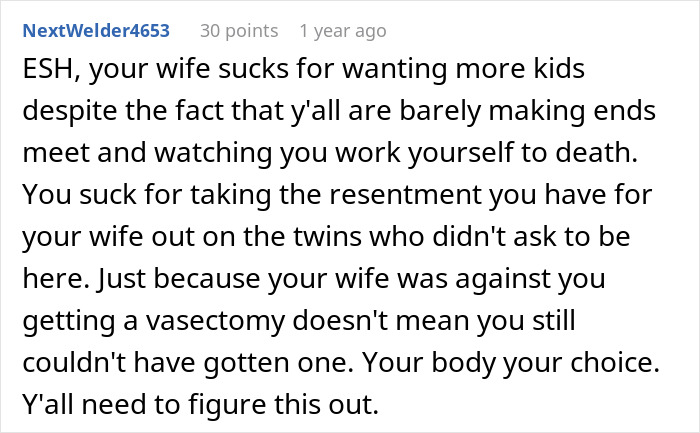 Reddit comment discussing the refusal to help with newborn twins due to vasectomy disagreement. Reddit comment discussing the refusal to help with newborn twins due to vasectomy disagreement.