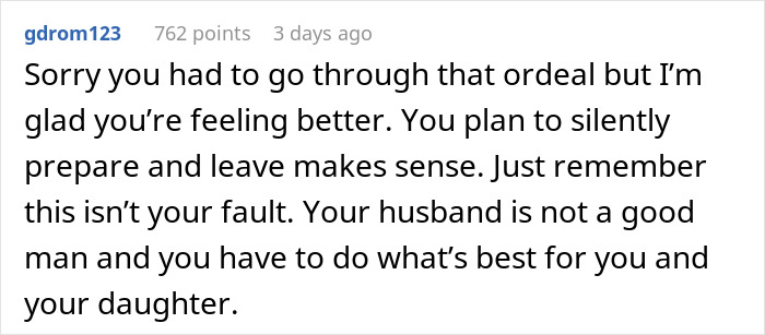 Comment receives 762 points discussing a husband's decision impacting marriage negatively. Comment receives 762 points discussing a husband's decision impacting marriage negatively.
