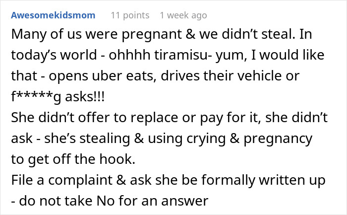 Comment addressing a situation involving a pregnant coworker's food cravings and workplace conflict. Comment addressing a situation involving a pregnant coworker's food cravings and workplace conflict.