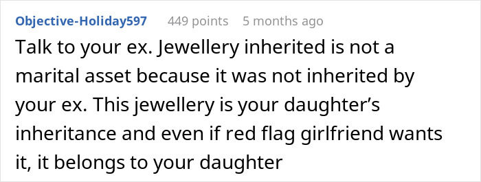 Reddit comment about inherited jewelry and a demand from a stepdaughter's boyfriend’s girlfriend. Reddit comment about inherited jewelry and a demand from a stepdaughter's boyfriend’s girlfriend.