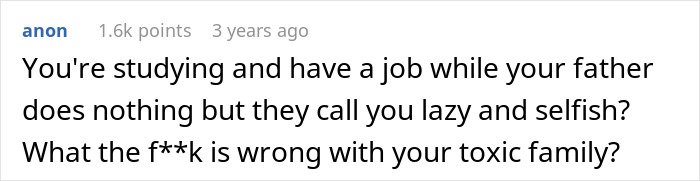 Online comment discussing a family's toxic behavior and unfair expectations. Online comment discussing a family's toxic behavior and unfair expectations.