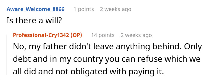 Online forum discussion about dad's ex-wife and son seeking help, involving debts and refusal to pay, mentioning a will. Online forum discussion about dad's ex-wife and son seeking help, involving debts and refusal to pay, mentioning a will.