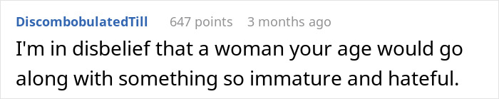 Comment reads: “I'm in disbelief that a woman your age would go along with something so immature and hateful,” related to divorce. Comment reads: “I'm in disbelief that a woman your age would go along with something so immature and hateful,” related to divorce.